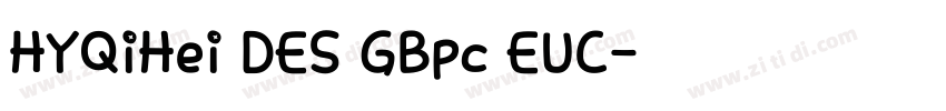 HYQiHei DES GBpc EUC字体转换